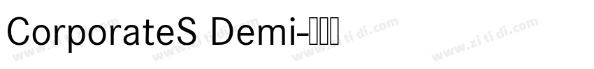 CorporateS Demi字体转换